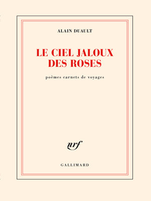 cover image of Le ciel jaloux des roses